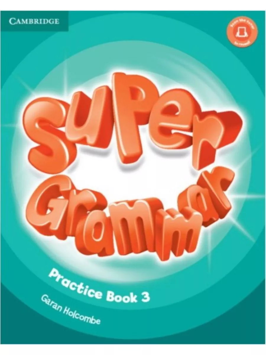 Super Minds 3 Super Grammar Book Cambridge University Press купить по цене  1 116 ₽ в интернет-магазине Wildberries | 177889738